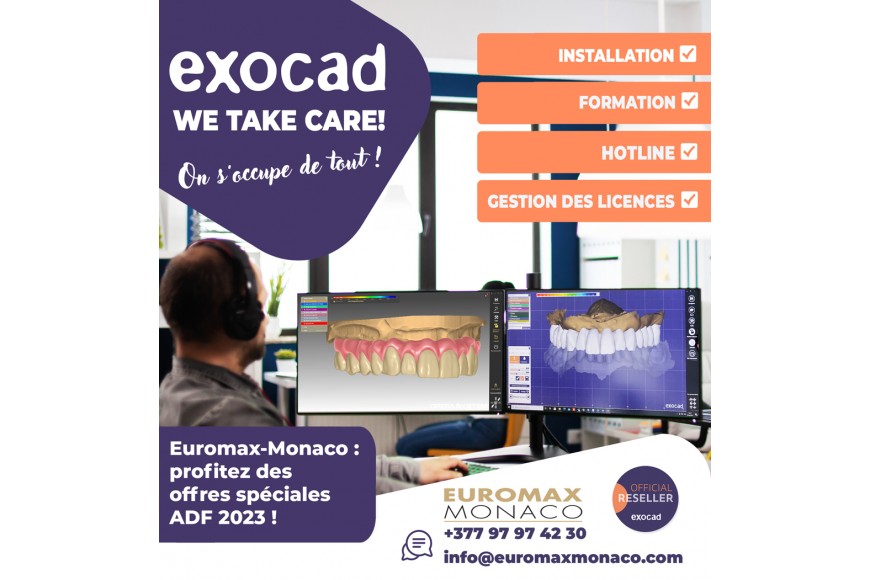 Exocad, by Euromax-Monaco - Votre partenaire privilégié